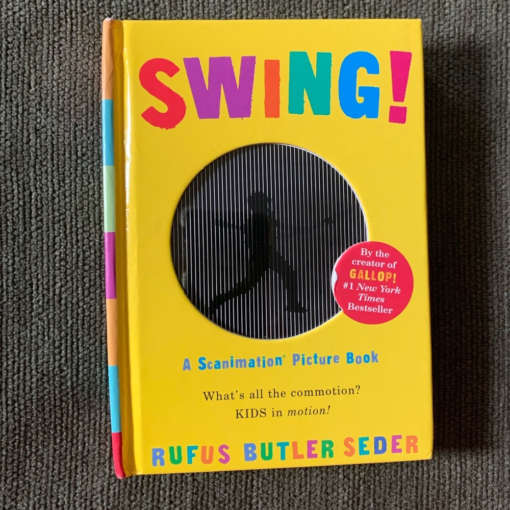 Swing!: A Scanimation Picture Book